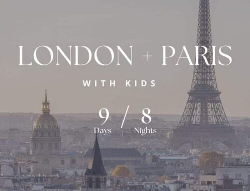 Family Itinerary: London and Paris