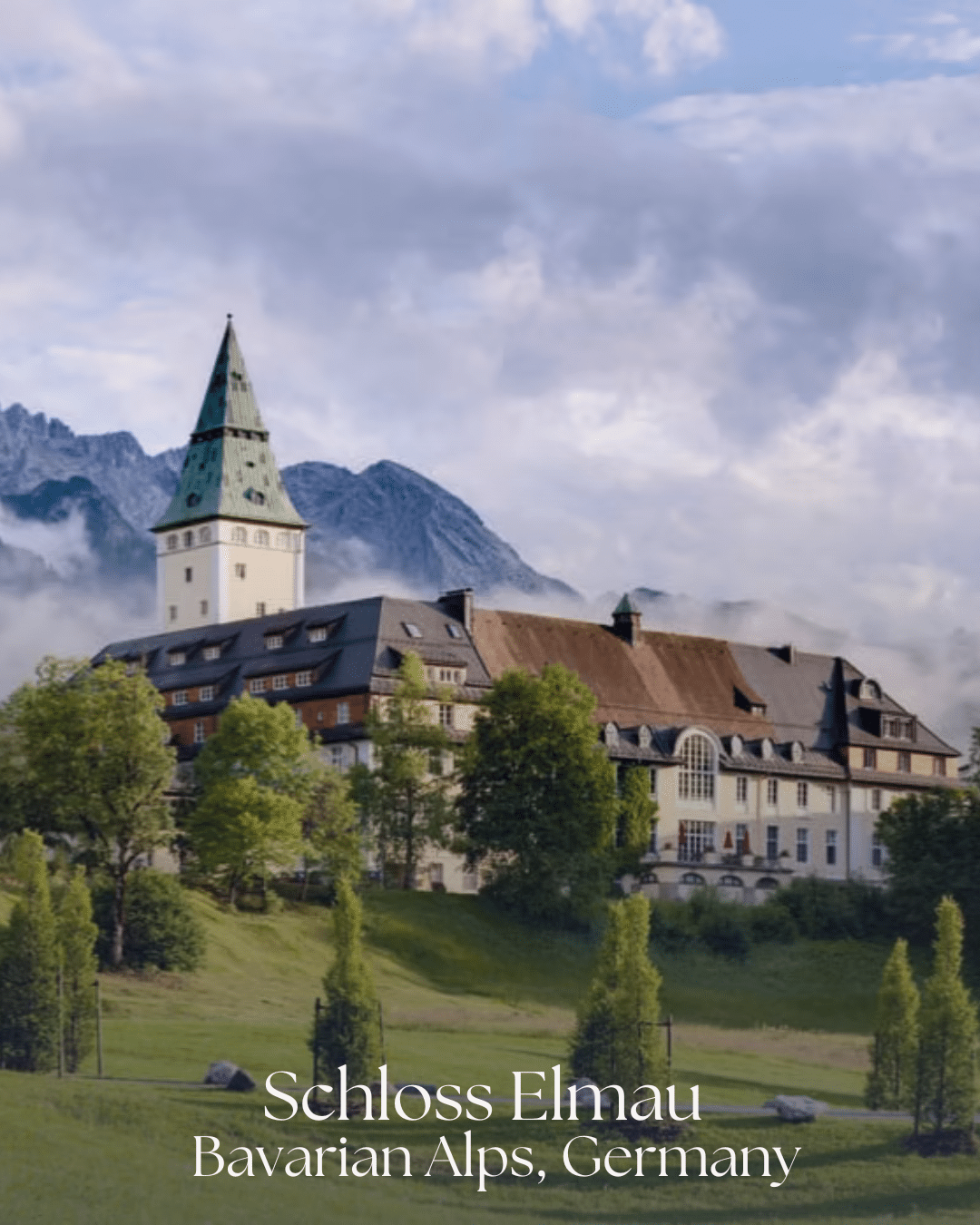 schloss elmau in the bavarian alps